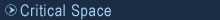 Critical Space